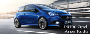 p0100-opel-ariza-kodu