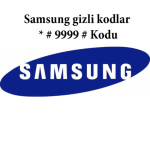 samsung-gizli-kodlar