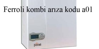 Ferroli kombi arıza kodu a01