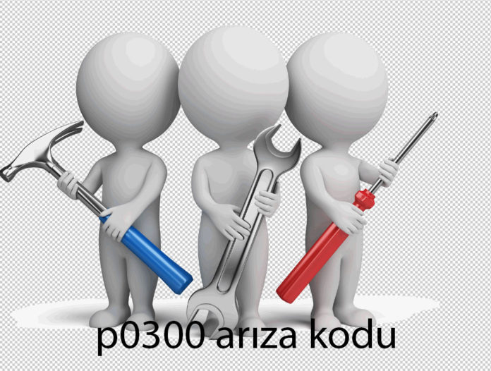 p0300 arıza kodu p0300 arıza kodu